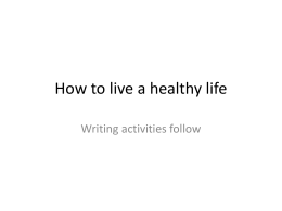 How to live a healthy life - Red Hook Central School District