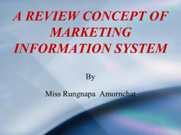 A REVIEW CONCEPT OF MARKETING INFORMATION SYSTEM