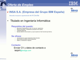 Oferta de Empleo INSA SA (Empresa del Grupo IBM España)