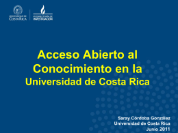 Acceso Abierto al Conocimiento en la Universidad de Costa Rica
