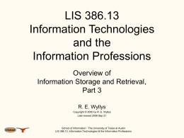 Overview of Information Storage and Retrieval, Part 3