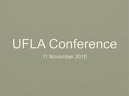 UFLA Conference 11 November 2010 Strategies and Ideas for