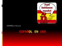 ESPAÑOL EN USO - Spanish7-8