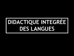 DIDACTIQUE INTEGRÉE DES LANGUES DIDACTIQUE