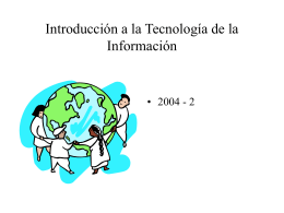 Introducción a la Tecnología de la Información