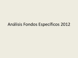 Análisis Fondos Específicos 2012