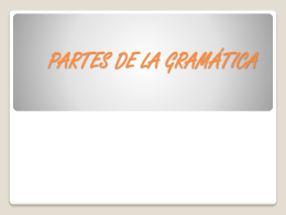 PARTES DE LA GRAMÁTICA - To