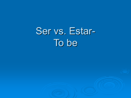 Ser vs. Estar- Explan