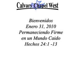 Acts 24: 1-4 (NASB) - Calvary Chapel West
