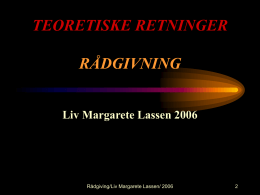 TEORETISKE RETNINGER RÅDGIVNING