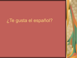 ¿Te gusta el español?