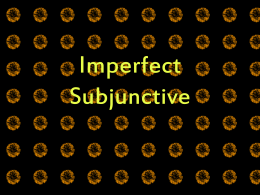 Imperfect Subjunctive