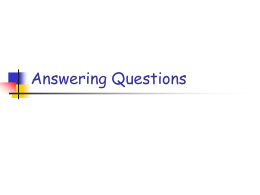 Answering Questions