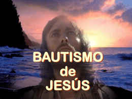 BAUTISMO de JESÚS
