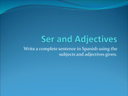Ser and Adjectives
