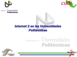 Internet 2 en las Universidades Politécnicas