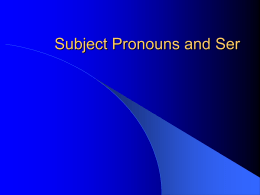 Subject Pronouns - fannoneyoms1516