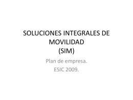 SOLUCIONES INTEGRALES DE MOVILIDAD (SIM)