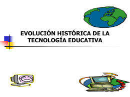 evolución histórica de la tecnología educativa