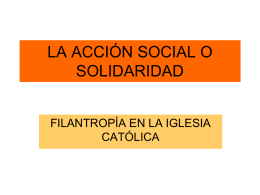 Acción Social o Solidaridad. Filantropía en la Iglesia Católica