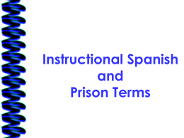 Instructional Spanish and Prison Terms