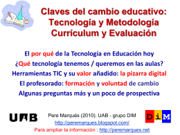 Tecnología y Metodología Currículum y Evaluación