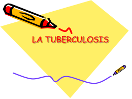LA TUBERCULOSIS