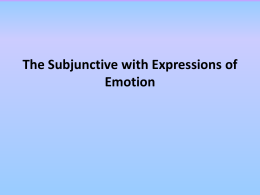 The Subjunctive with Expressions of Emotion
