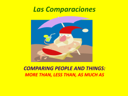 Comparing people and things: More than, less than, as much as