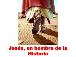 Jesús, un hombre de la Historia