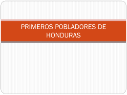PRIMEROS POBLADORES DE HONDURAS - Historia