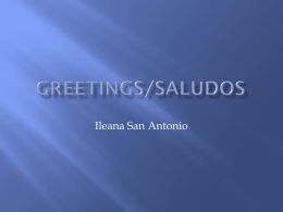 Greetings/Saludos