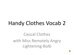 Handy Vocab * Clothes