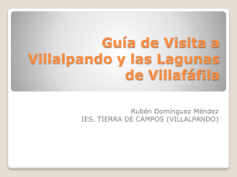 Guía de Visita a Villalpando y las Lagunas de Villafáfila
