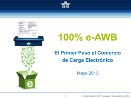 100% e-AWB - Logistica y Comercio Exterior