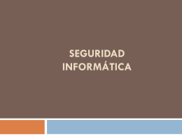 SEGURIDAD INFORMÁTICA