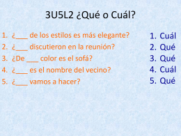 3U5L2 ¿Qué o Cuál?