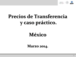 Precios de Transferencia y caso práctico. México Marzo 2014.