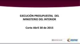 Ejecución presupuestal vigencia actual a Abril 30 de 2015