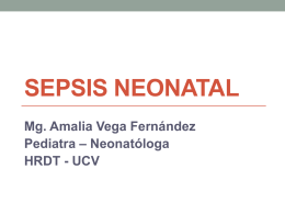 5. Sepsis Neonatal - Dra. Amalia Vega Fernández