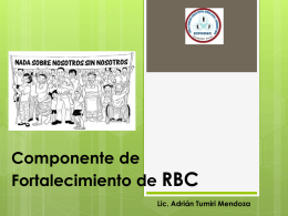08 COMPONENTE DE FORTALECIMIENTO RBC