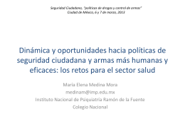 Dinámica y oportunidades hacia políticas de seguridad ciudadana y