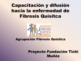 Capacitación y difusión hacia la enfermedad de Fibrosis Quísitca