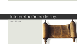 Interpretación de la Ley.