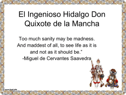 El Ingenioso Hidalgo Don Quixote de la Mancha