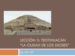 Lección 3: Teotihuacán *La ciudad de los dioses* - LexSpanish1-2