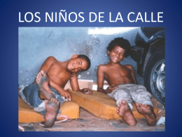 LOS NIÑOS DE LA CALLE