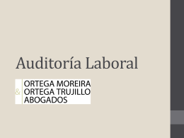 Auditoría Laboral - Ortega Moreira Ortega Trujillo Abogados