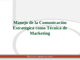 Manejo de la Comunicación Estratégica como Técnica de Marketing