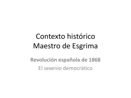 Contexto histórico Maestro de Esgrima